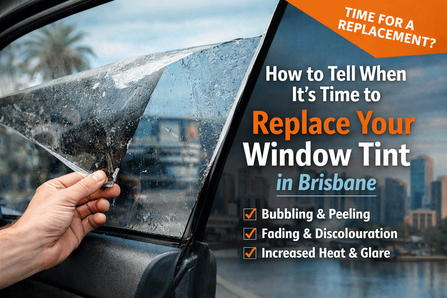 How to Tell When It’s Time to Replace Your Window Tint